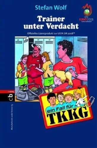 Ein Fall für TKKG - Trainer unter Verdacht