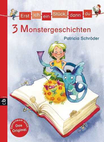 Erst ich ein Stück, dann du - 3 Monstergeschichten