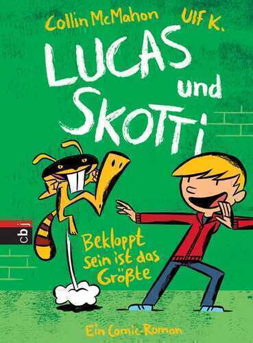 Lucas&Skotti - Bekloppt sein ist das Größte
