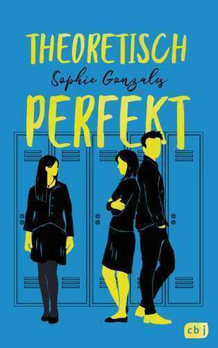Theoretisch perfekt — Sophie Gonzales