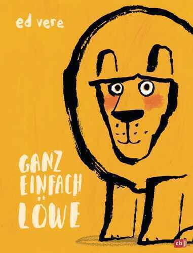 Ganz einfach Löwe — Ed Vere