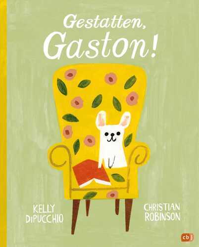 Gestatten, Gaston! — Kelly Dipucchio