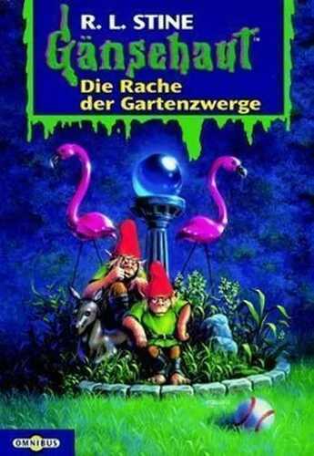 Gänsehaut / Die Rache der Gartenzwerge