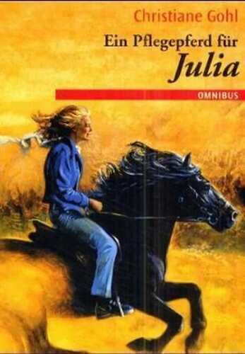 Ein Pflegepferd für Julia