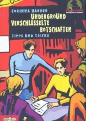 Underground - Verschlüsselte Botschaften