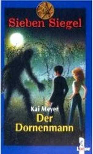 Der Dornenmann — Kai Meyer