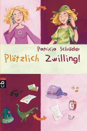 Plötzlich Zwilling — Patricia Schröder