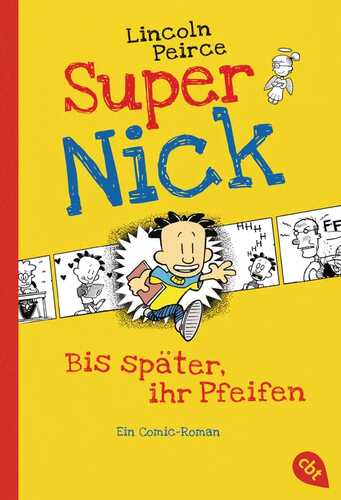 Super Nick - Bis später, ihr Pfeifen!