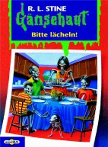Bitte lächeln! — R. L. Stine
