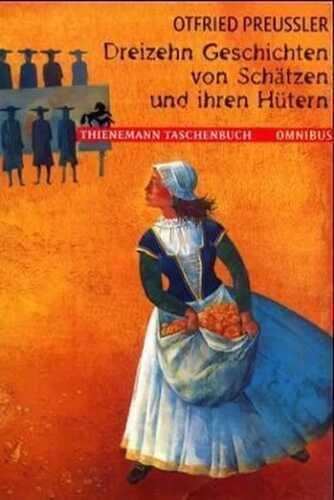 Dreizehn Geschichten von Schätzen und ihren Hütern