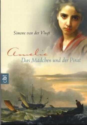 Amelie, das Mädchen und der Pirat