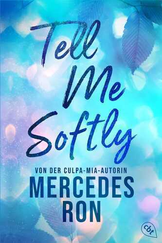 Tell Me Softly