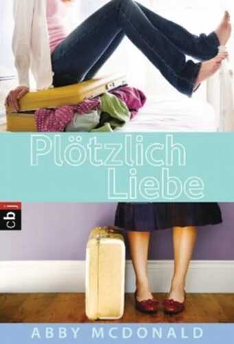 Plötzlich Liebe — Abby McDonald