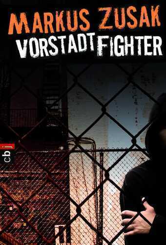 Vorstadtfighter — Маркус Зусак