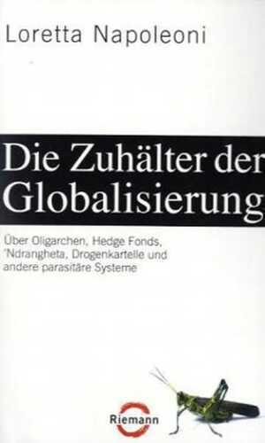Die Zuhälter der Globalisierung