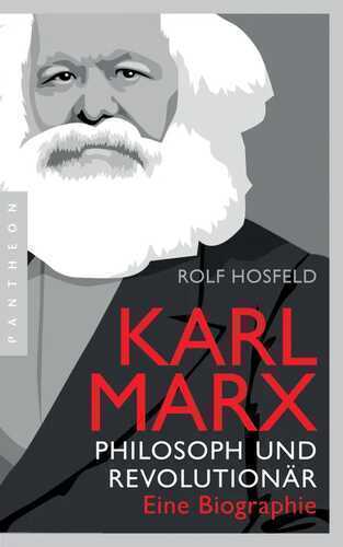Karl Marx — Rolf Hosfeld