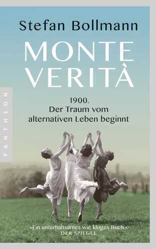 Monte Verità — Stefan Bollmann