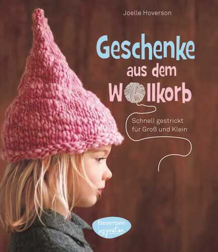 Geschenke aus dem Wollkorb