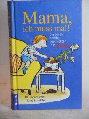 Mama, ich muss mal