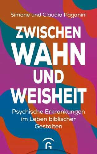 Zwischen Wahn und Weisheit