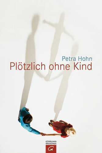 Plötzlich ohne Kind