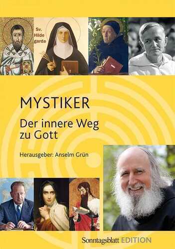 Mystiker — Anselm Grün