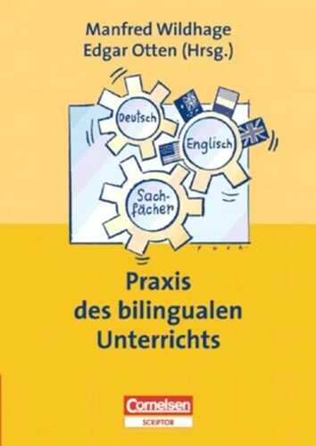 Praxisbuch - Lernkompetenz: Geschichte, Geografie, Politik, Religion / Praxis des bilingualen Unterrichts