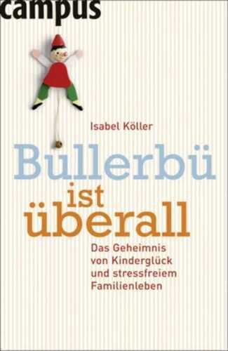 Bullerbü ist überall