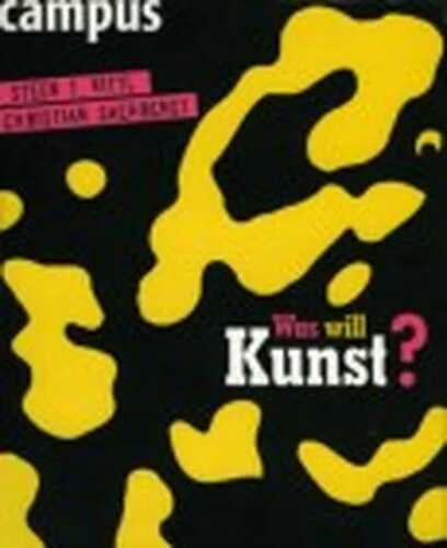 Was will Kunst? — Steen T. Kittl