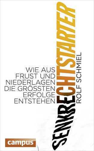 Senkrechtstarter — Rolf Schmiel