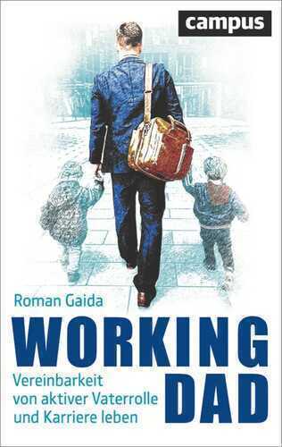 Working Dad — Roman Gaida
