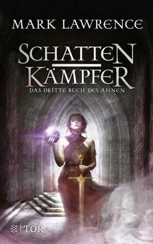 Schattenkämpfer — Mark Lawrence