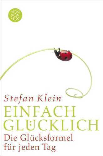 Einfach glücklich — Stefan Klein