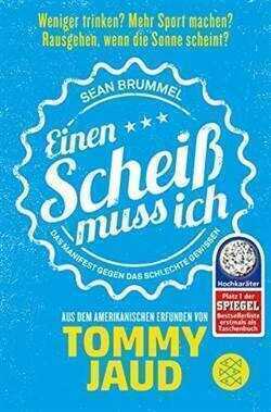 Sean Brummel: Einen Scheiss muss ich