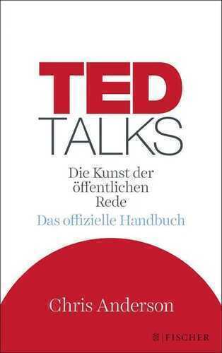 TED Talks: Die Kunst der öffentlichen Rede