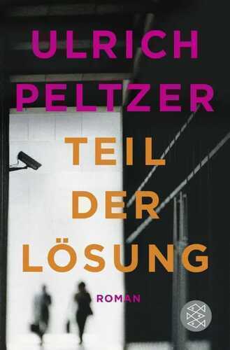 Teil der Lösung — Ulrich Peltzer