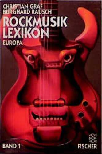 Rockmusiklexikon Europa. Bd.1