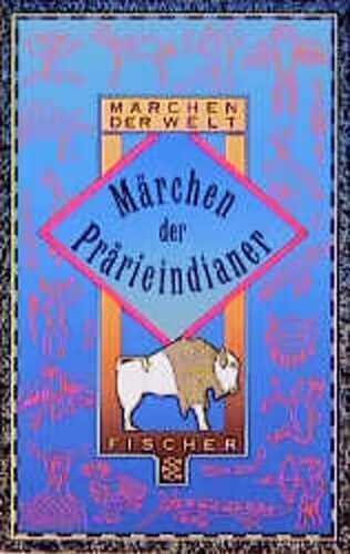 Märchen der Prärieindianer