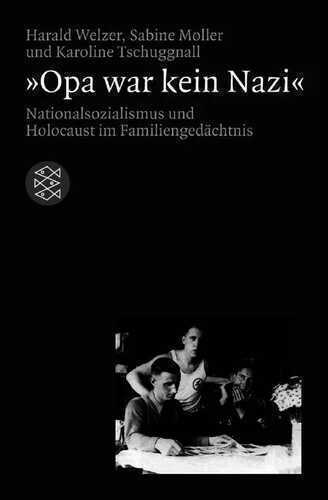 »Opa war kein Nazi«