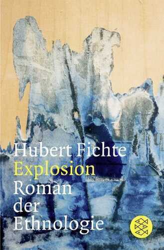 Explosion — Hubert Fichte