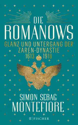 Die Romanows — Simon Montefiore