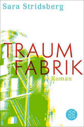 Traumfabrik — Sara Stridsberg