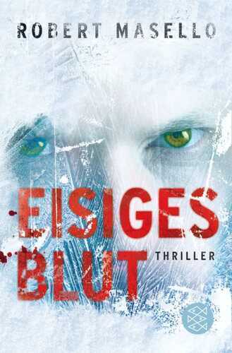 Eisiges Blut — Robert Masello