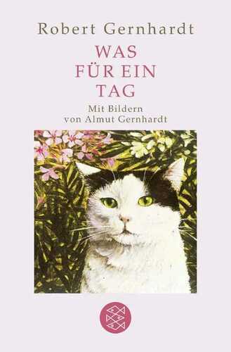 Was für ein Tag — Robert Gernhardt