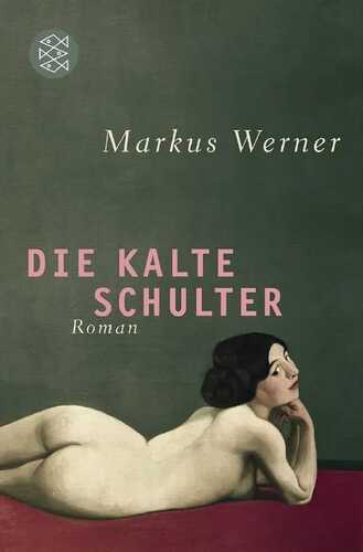 Die kalte Schulter — Markus Werner