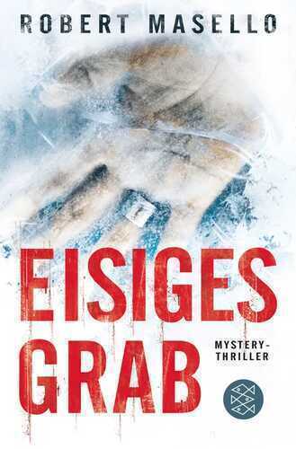 Eisiges Grab — Robert Masello