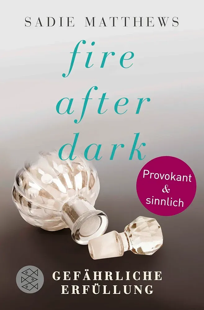 Fire After Dark - Gefährliche Erfüllung