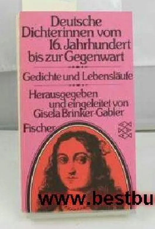 Deutsche Dichterinnen vom 16.Jahrhundert bis zur Gegenwart: Gedichte - Lebensläufe