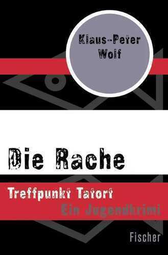 Die Rache — Klaus-Peter Wolf