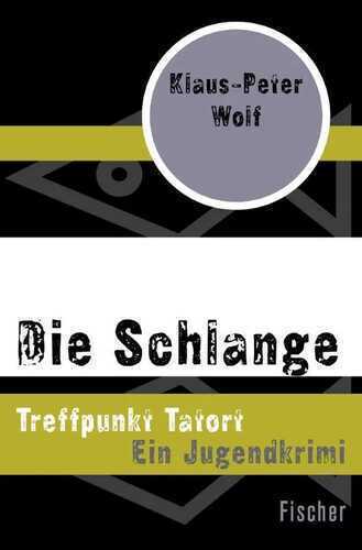 Die Schlange — Klaus-Peter Wolf